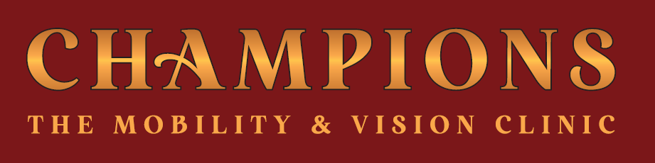 CHAMPIONS – The Mobility & Vision Clinic